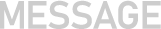 MESSAGE